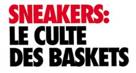 Sneakers, le culte des baskets